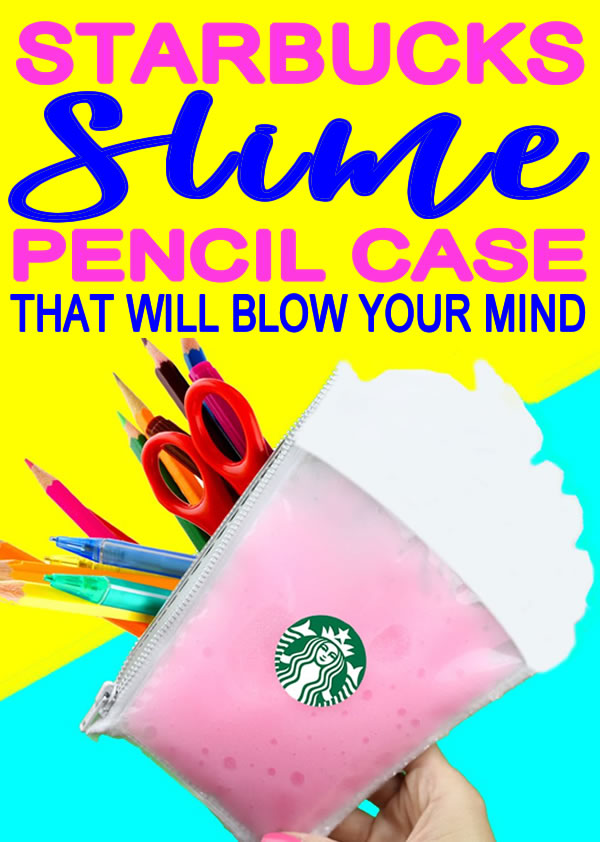 DIY Starbucks Slime Pencil Case_DIY School Supplies_