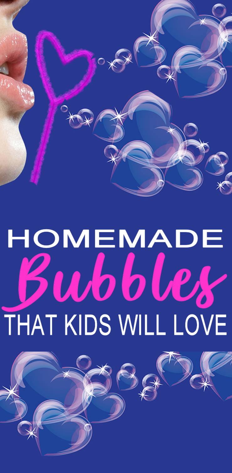 DIY homemade bubbles for kids