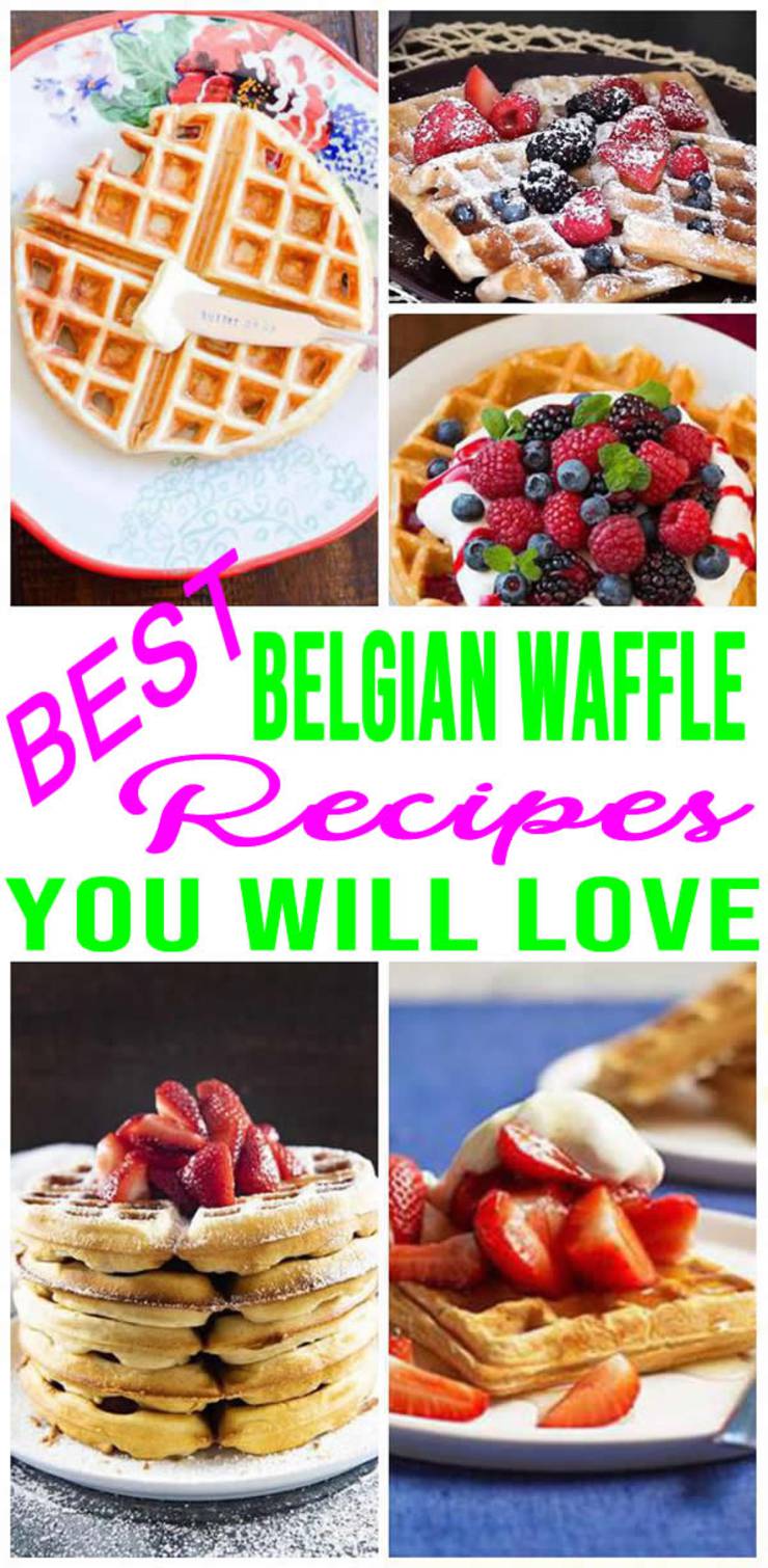 BEST Belgian Waffles! Easy Recipe Ideas For Homemade Waffles - Simple Ingredients for Crispy - Fluffy Waffles From Scratch - Toppings Too