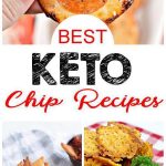 7 Keto Chips! Easy Low Carb Ideas – BEST Keto Chips- Crispy – Crunchy On the Go Snack – Appetizers – Dipping – Parties – Simple & Quick Ketogenic Diet Recipes