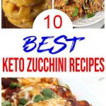 10 Keto Zucchini Recipes – BEST Low Carb Keto Zucchini Ideas – Easy Ketogenic Diet Snacks – Breakfast – Desserts – Lunch – Dinner – Snacks