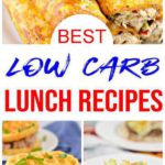 9 Low Carb Lunch Recipes That Are Insanely Delicious and Easy To Make - Keto Friendly